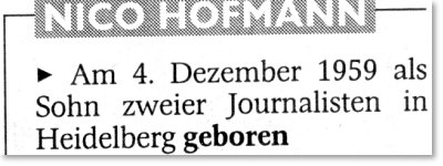 Nico Hofmann, am 4. Dezember 1959 als Sohn zweier Journalisten in Heidelberg geboren.