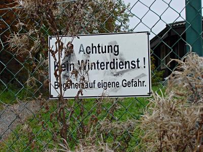 Foto: Achtung - Kein Winderdienst // Begehen auf eigene Gefahr